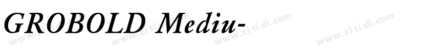 GROBOLD Mediu字体转换
